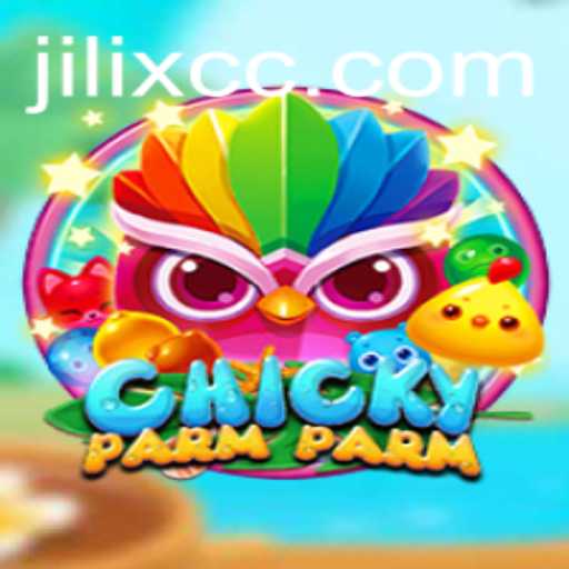 Exploring the Exciting World of ChickyParmParm and JILIX